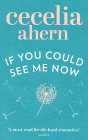 If You Could See Me Now